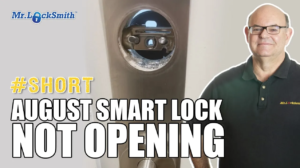 August Smart Lock Not Opening | Emergency Locksmith Vancouver